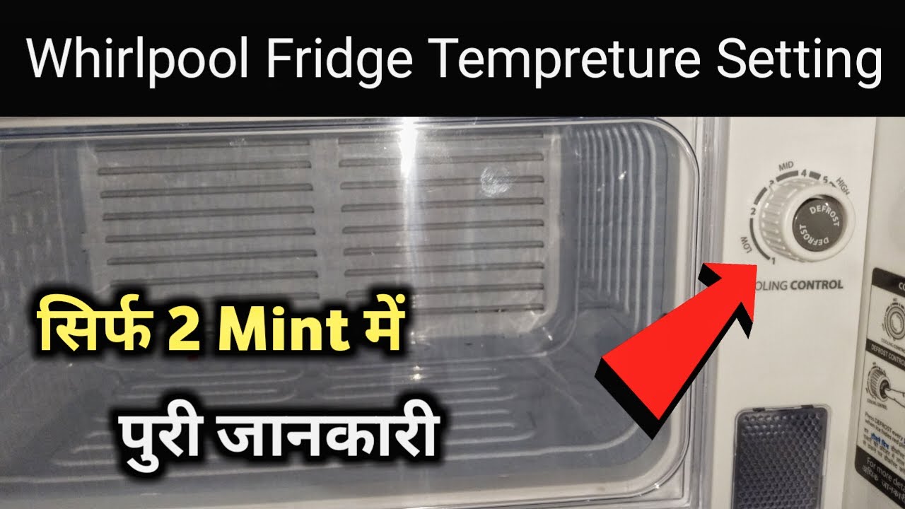 How to use Whirlpool Fridge temperature YouTube