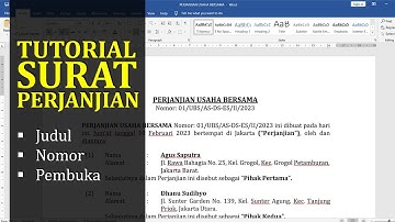 TUTORIAL SURAT PERJANJIAN: Judul, Nomor dan Pembuka Perjanjian (Kontrak)
