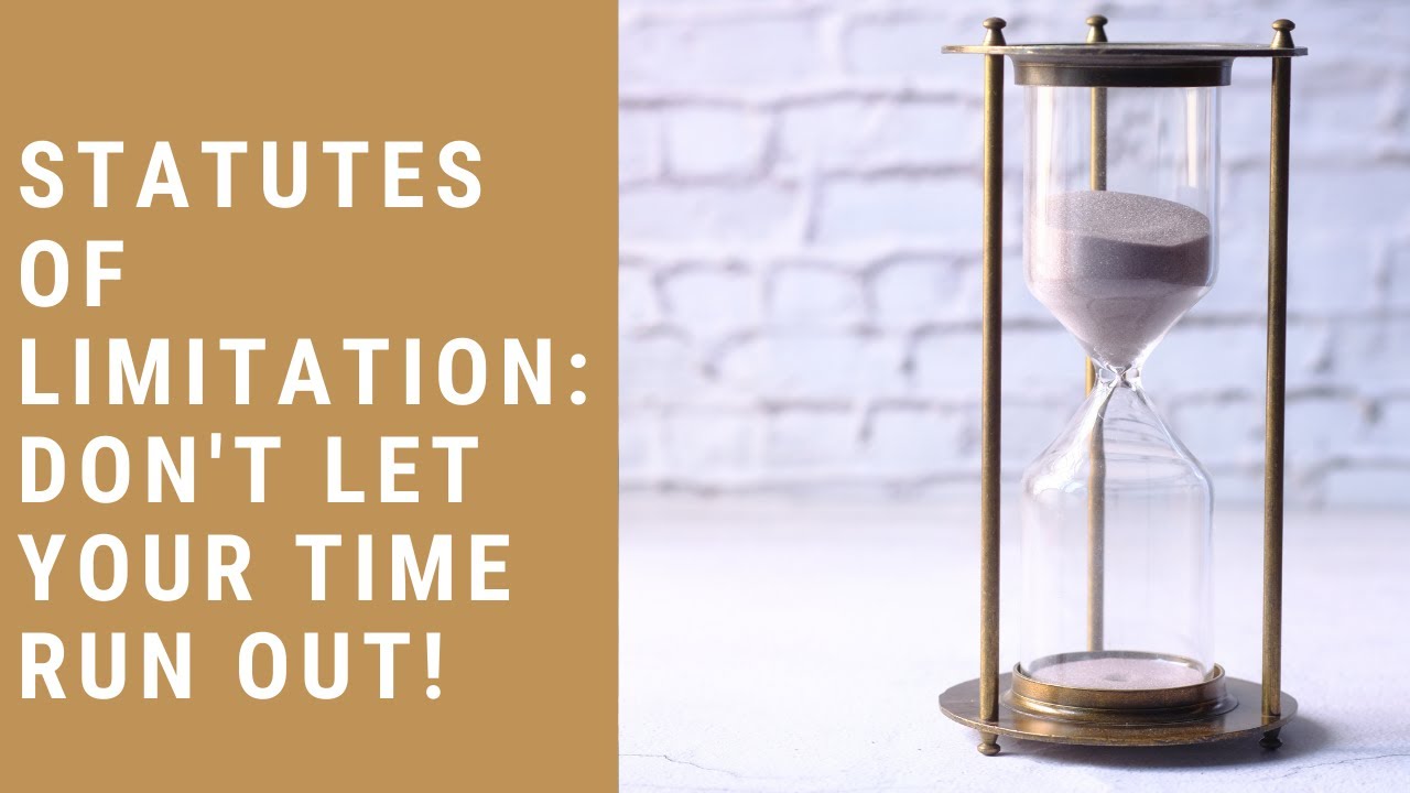 What are Statutes of Limitation? 19 Things You Must Know If You've
