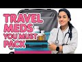 What medicines Should You Take When Traveling?