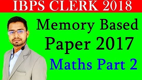 Maths Previous Year Paper of IBPS Clerk Pre | Part 2 | Data Interpretation |Simplification