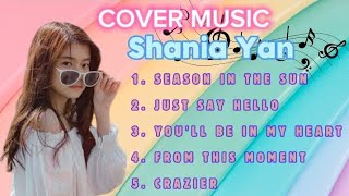 MUSIC COVER - PLAYLIST - SHANIA YAN