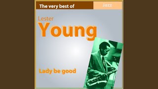 Video thumbnail of "Lester Young - These Foolish Things"