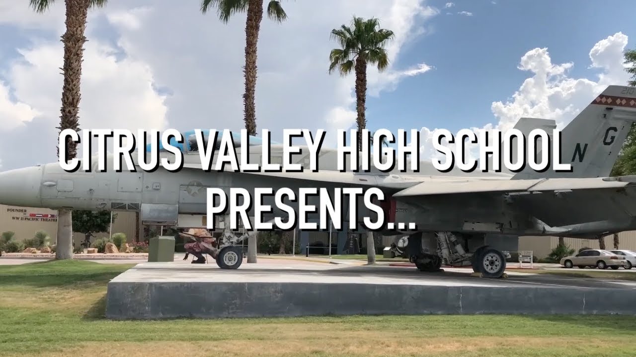 Citrus Valley High School Promo 2018 YouTube