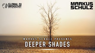 Markus Schulz - Deeper Shades 2022 (2 Hour Pensive Trance, Progressive, Deep & Organic House Mix)