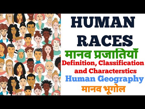 Human Races : Origin, Classification and Characteristics | Human Geography | In Hindi |