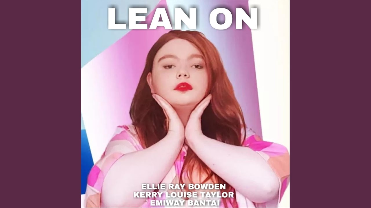 Lean On Feat Kerry Louise Taylor Youtube