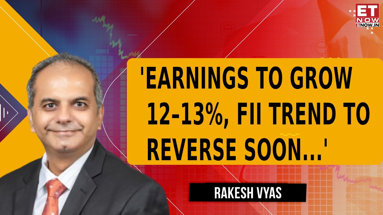 Rakesh Vyas On Earnings Revival & Consumption Tailwinds to Drive Market Rally Ahead! | Business News