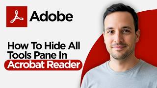 How to Hide All Tools Pane in Acrobat Reader (2026 Step by Step Guide)