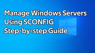 how to use sconfig on windows server