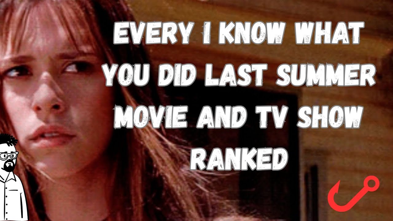 Every I Know What You Did Last Summer movie and TV show ranked - YouTube
