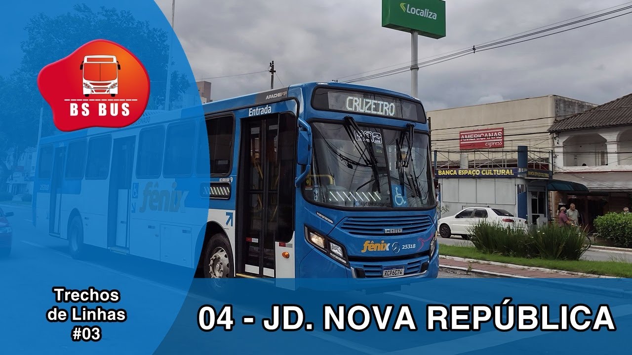 Trechos de Linhas #03 - Linha 04 - Cruzeiro x Jd. Nova República.