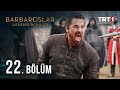 Barbaroslar Akdeniz In Kılıcı 22 Bölüm 