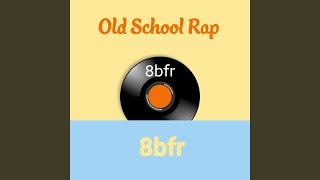 Old School Rap