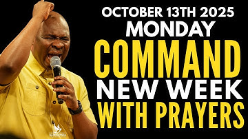 [Monday, 13th October, 2025] Start NEW WEEK With Prayers Spiritual Prayers | Apostle Joshua Selman
