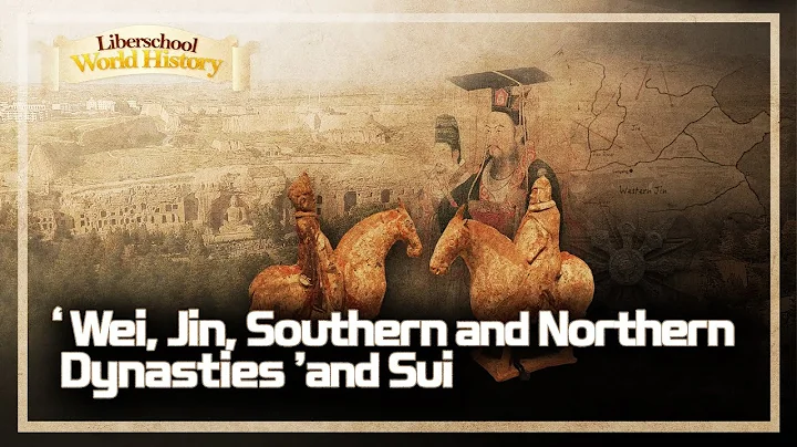 ‘Wei, Jin, Southern and Northern Dynasties’ and Sui - DayDayNews