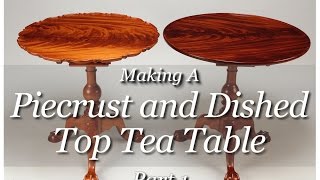 Piecrust Tea Table Building Process  by Doucette and Wolfe Furniture Makers