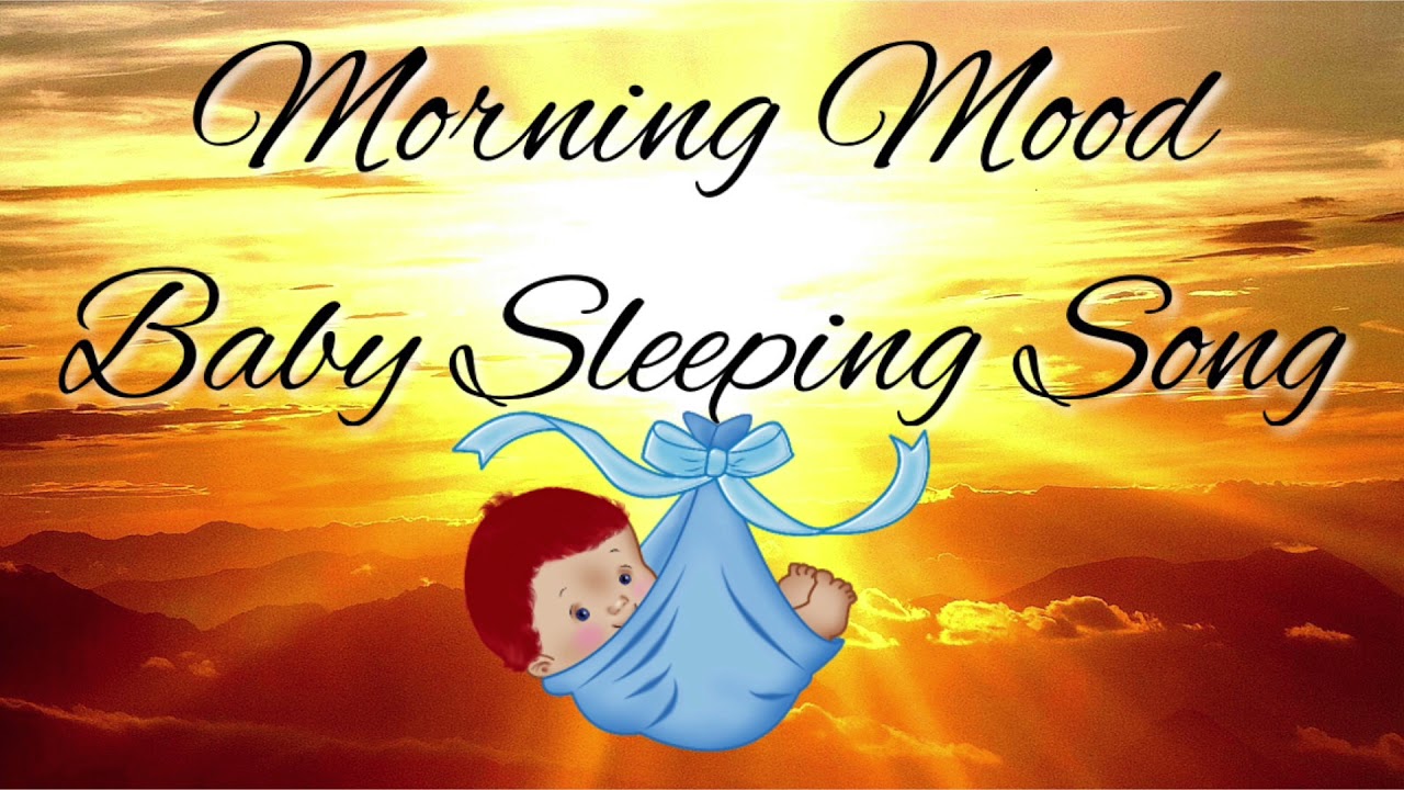 Morning Mood Classical Music For Babies YouTube