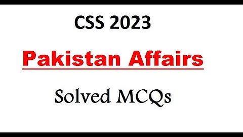 CSS 2023 Solved Pakistan Affairs MCQs | CSS MCQs | PMS MCQs