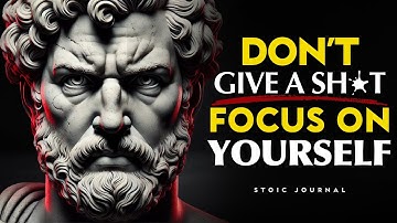 When You Put Yourself First, Everything Changes | STOICISM