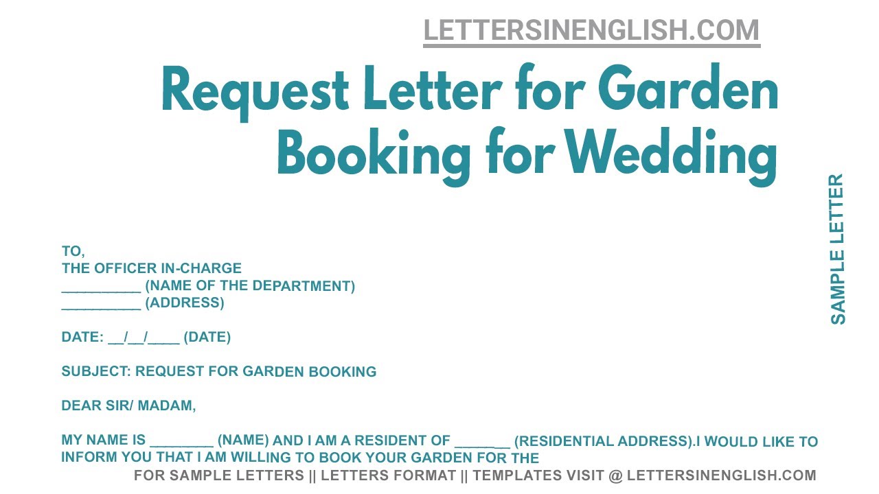 Request Letter For Garden Booking For Wedding - Sample Letter Requesting for Garden Wedding Booking
