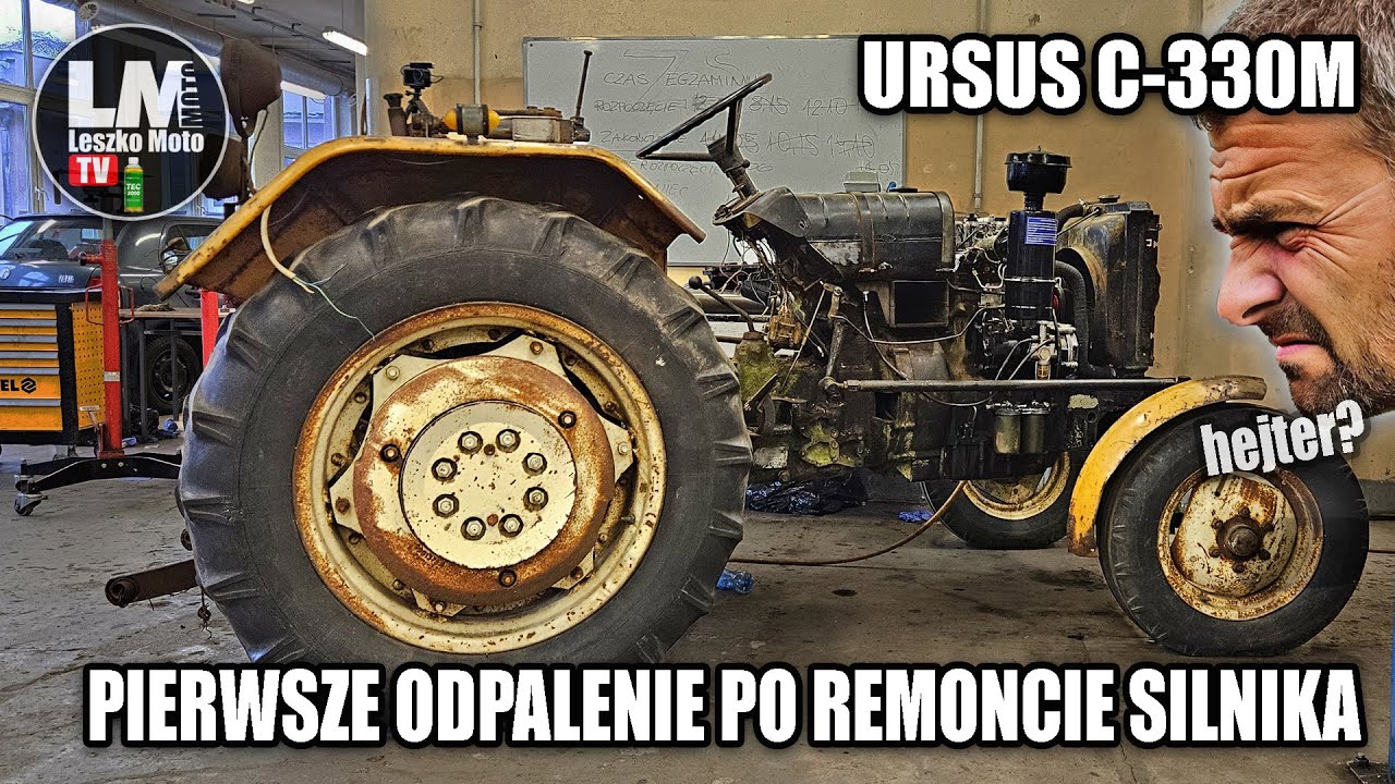Pierwsze odpalenie URSUSA C-330M po remoncie silnika