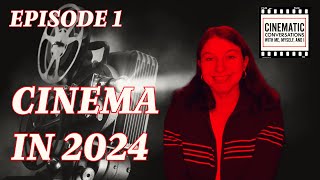 Recapping the 2023 Film Industry and Looking Ahead to 2024 | CINEMATIC CONVERSATIONS | Episode 1