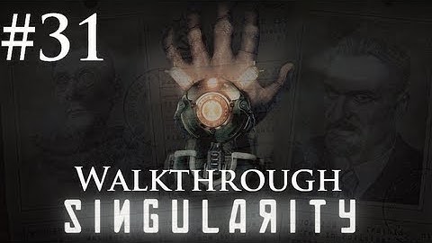 Singularity - PC Walkthrough - Part 31: Getting the Gas Mask