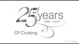 25 Years of Cruising
