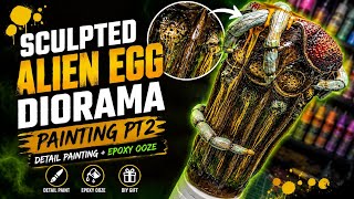 Alien Egg Diorama Detail Paint, Armatures & Epoxy Part2