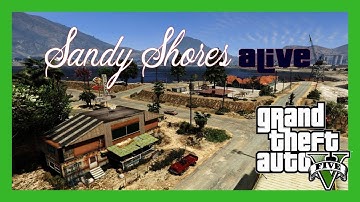 Grand Theft Auto V: PC Modding Sandy Shores Alive (More Buildings & Peds & etc....) #7