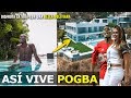 ASÍ ES LA VIDA DE PAUL POGBA VIVE COMO UN REY, ESTÁ FELIZ CON SU NOVIA LATINA, SUPERÓ A MESSI Y CR7