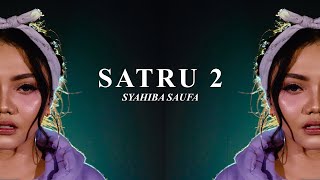 Смотреть клип Syahiba Saufa - Satru 2