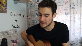 Video thumbnail of "Gracias y Adiós - Adrián campos (Canción Original)"