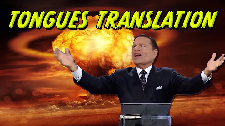 Translation of Kenneth Copeland's "Tongues" Prayer...