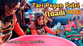S3R3M‼️Detik Detik Tari Pegon Putri Ndadi Penonton Sampai Tegang