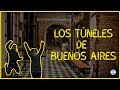 SECRETOS PORTEÑOS #1 | LOS TUNELES DE BUENOS AIRES