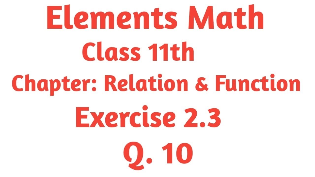 Class 11th math chapter 2 Exercise 2.3 Q. 10 - YouTube