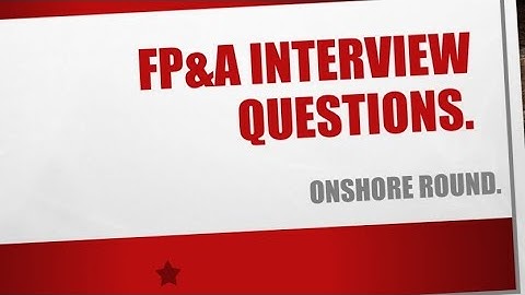 Fp&a Interview Questions || Financial Planning & Analysis Basics || Onshore Interview Round.