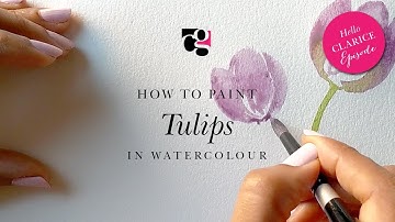 How to Paint Tulips in Watercolour - Hello Clarice Tutorials
