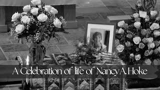 A Celebration of the Life of Nancy Hoke  | 11/25/2025 11:30 a.m.