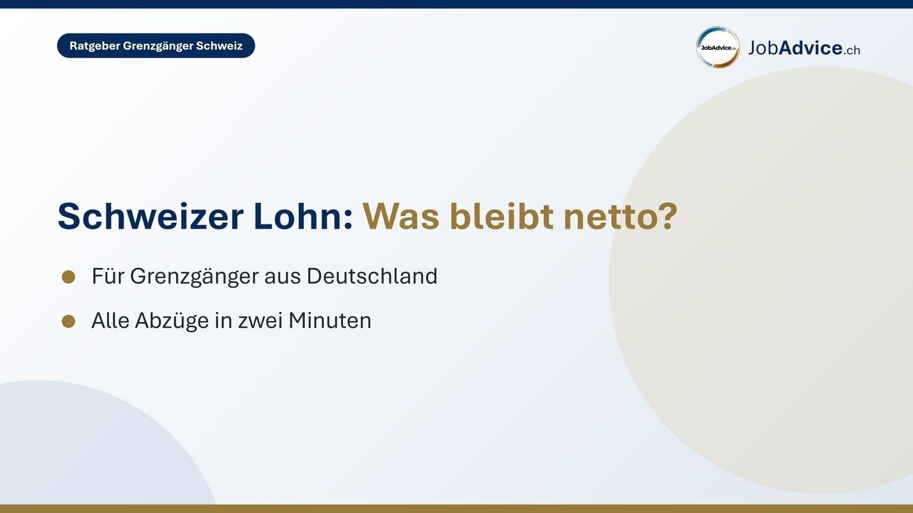 Schweizer Lohn als Grenzgänger: Was bleibt netto in Euro? Abzüge einfach erklärt