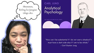 Analytical Psychology by Carl Jung Part 1 (Tagalog-English)