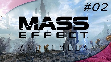 Mass Effect: Andromeda - Part 2