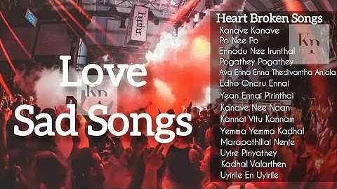 Love Breakup Song Tamil | Love_Failure_Song | Best_Emotional_Breakup_Tamil_song