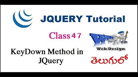 Keydown Method In JQuery Telugu | VLR Training Class 47
