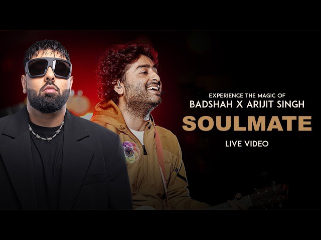Badshah X Arijit Singh - Soulmate (Live Video) | Ek THA RAJA class=