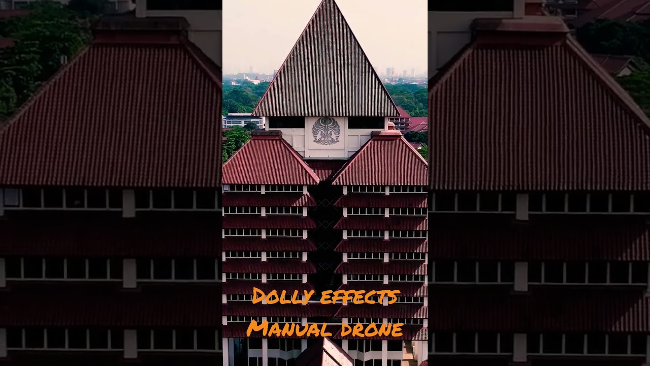 Dolly Effects Manual Drone Shot Universitas Indonesia Depok YouTube