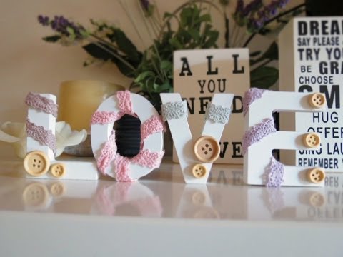 Tutorial fai-da-te: come realizzare romantiche lettere per decorare la casa