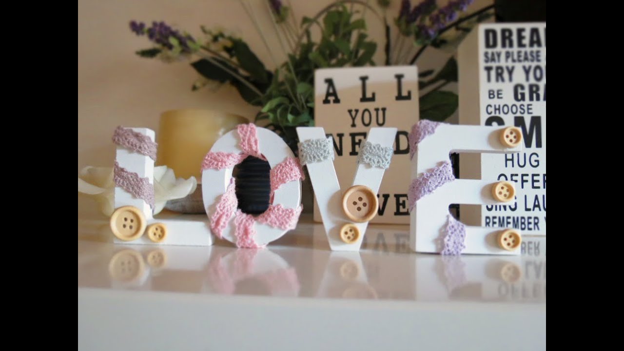 Tutorial fai da te: come realizzare romantiche lettere per decorare la casa Decorazioni camera fai da te